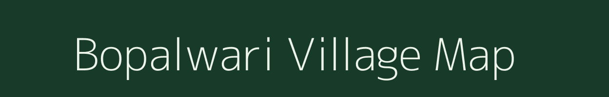 Bopalwari village map in Madhya Pradesh