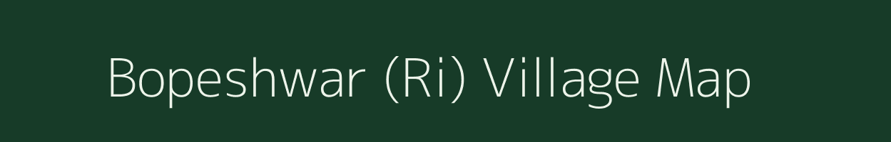 Bopeshwar (Ri) village map in Maharashtra