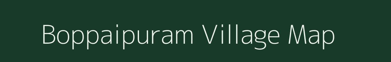 Boppaipuram village map in Andhra Pradesh