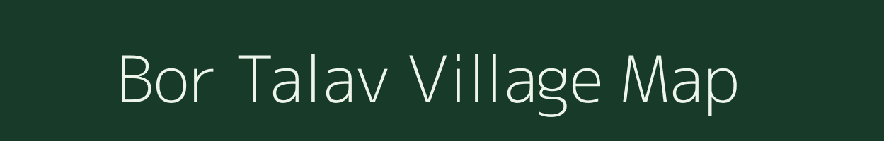 Bor Talav village map in Gujarat