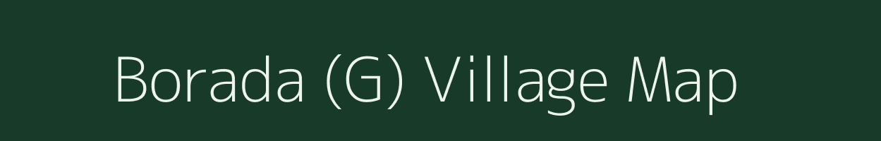 Borada (G) village map in Maharashtra