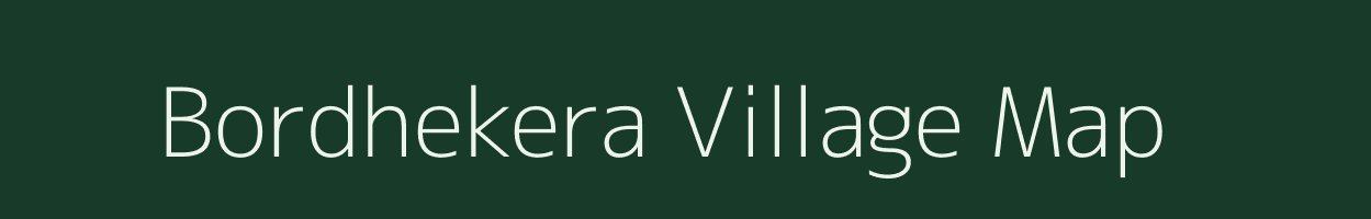 Bordhekera village map in Assam