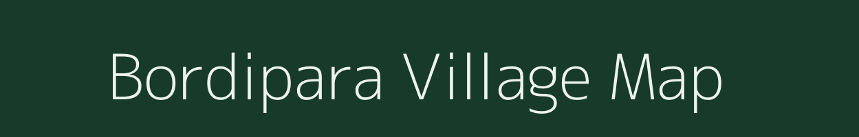 Bordipara village map in Odisha