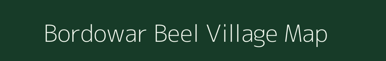 Bordowar Beel village map in Assam