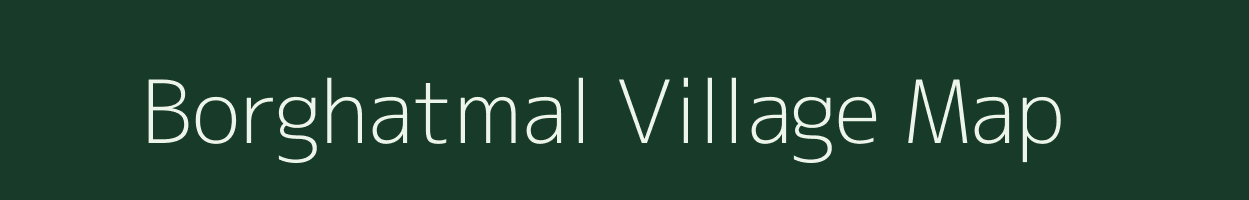 Borghatmal village map in Maharashtra