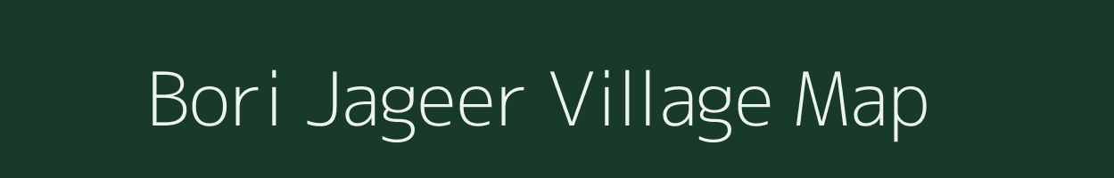 Bori Jageer village map in Rajasthan