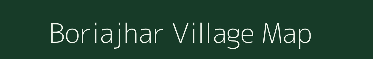 Boriajhar village map in Chhattisgarh