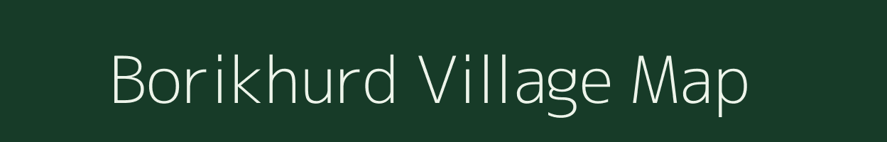 Borikhurd village map in Madhya Pradesh