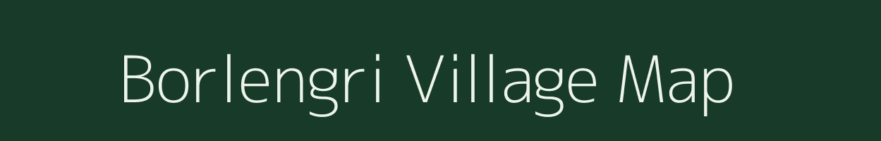 Borlengri village map in Assam