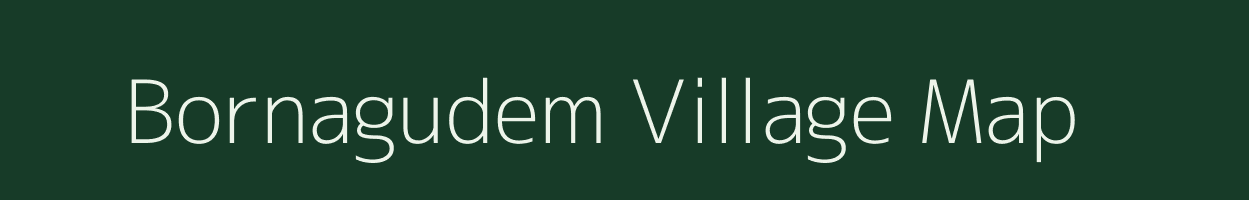 Bornagudem village map in Andhra Pradesh