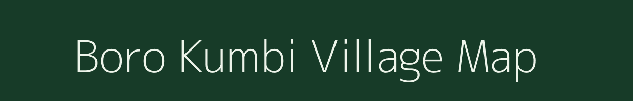 Boro Kumbi village map in Assam