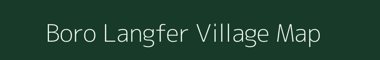 Boro Langfer village map in Assam