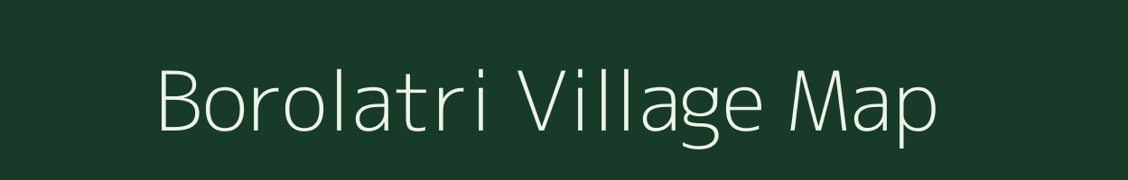 Borolatri village map in Meghalaya