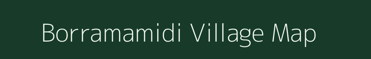 Borramamidi village map in Andhra Pradesh