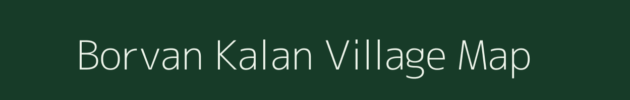 Borvan Kalan village map in Uttar Pradesh