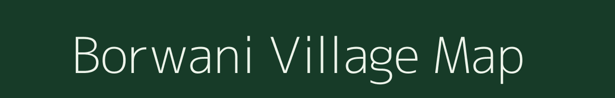 Borwani village map in Gujarat