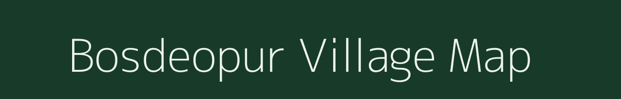 Bosdeopur village map in Bihar