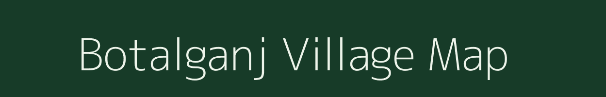 Botalganj village map in Madhya Pradesh