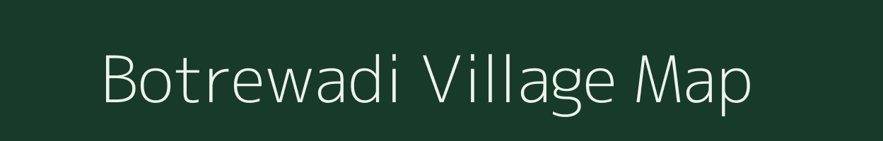 Botrewadi village map in Maharashtra