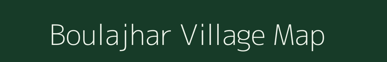 Boulajhar village map in Assam