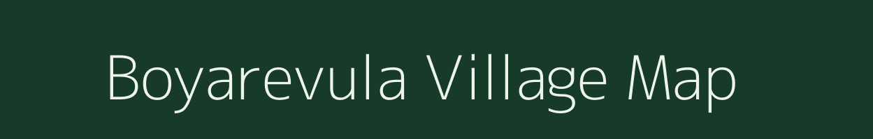 Boyarevula village map in Andhra Pradesh