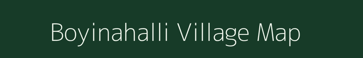 Boyinahalli village map in Karnataka