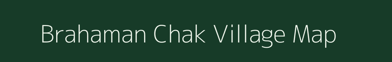 Brahaman Chak village map in West Bengal