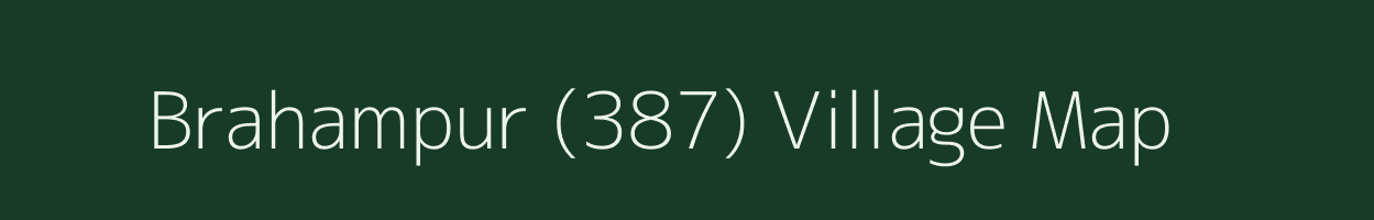 Brahampur (387) village map in Punjab