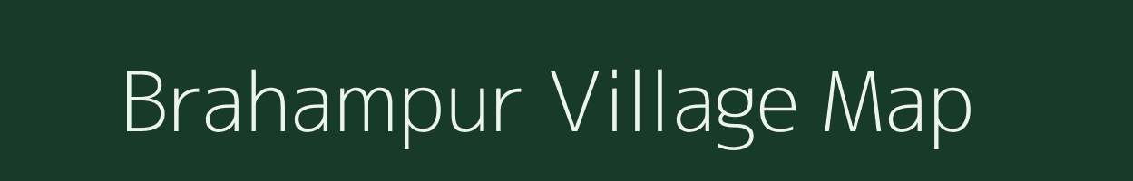 Brahampur village map in Odisha