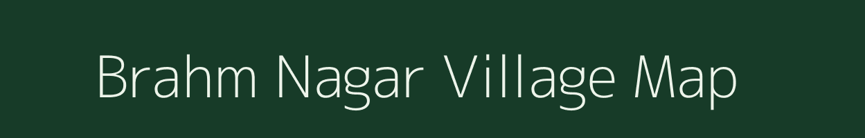 Brahm Nagar village map in Rajasthan