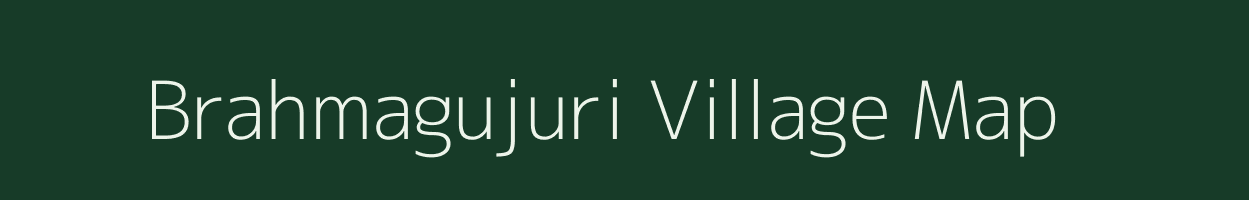 Brahmagujuri village map in Odisha