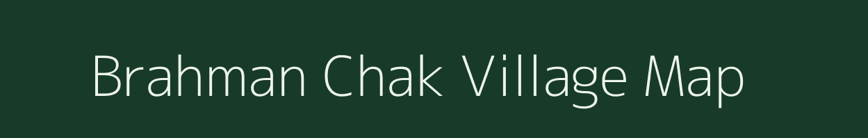 Brahman Chak village map in West Bengal