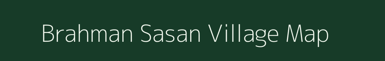 Brahman Sasan village map in West Bengal