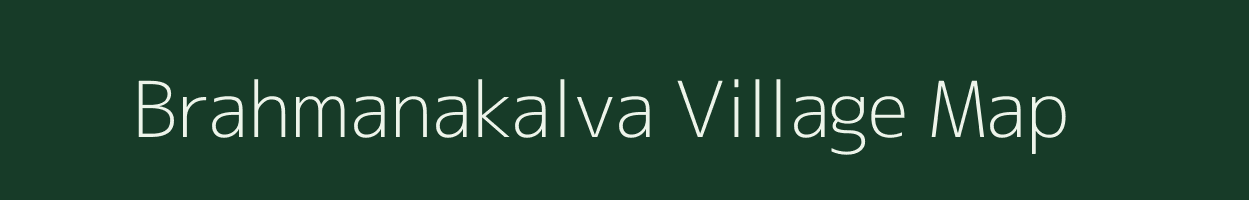 Brahmanakalva village map in Andhra Pradesh