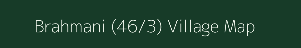 Brahmani (46/3) village map in Himachal Pradesh