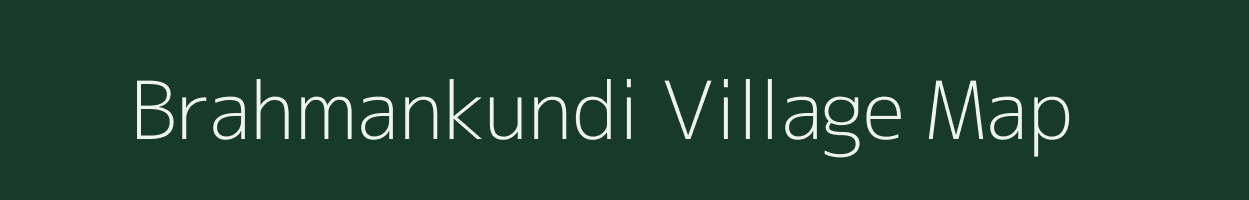 Brahmankundi village map in Jharkhand