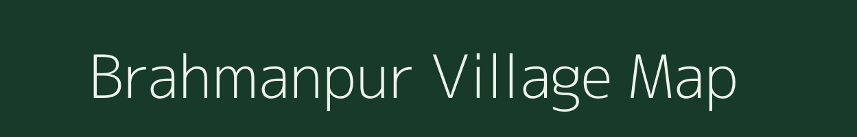 Brahmanpur village map in Uttar Pradesh