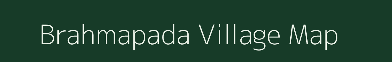 Brahmapada village map in Odisha