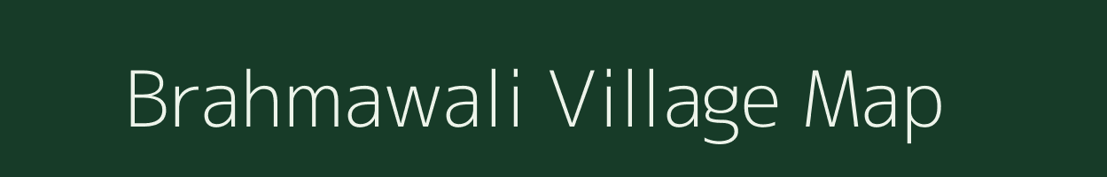 Brahmawali village map in Uttar Pradesh