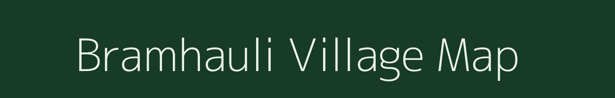 Bramhauli village map in Uttar Pradesh