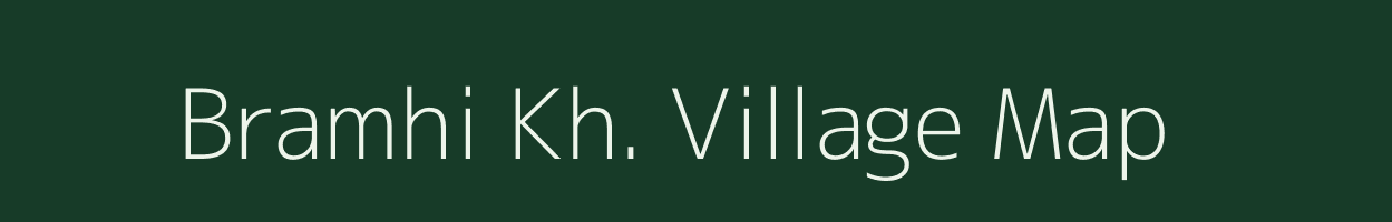 Bramhi Kh. village map in Maharashtra