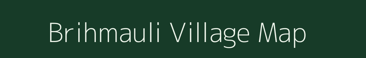 Brihmauli village map in Uttar Pradesh