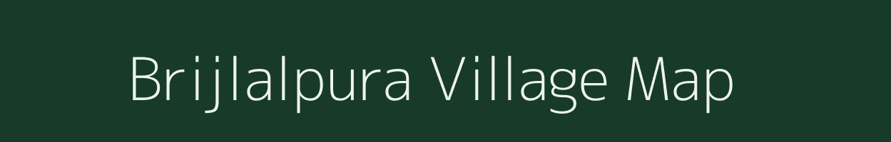 Brijlalpura village map in Rajasthan