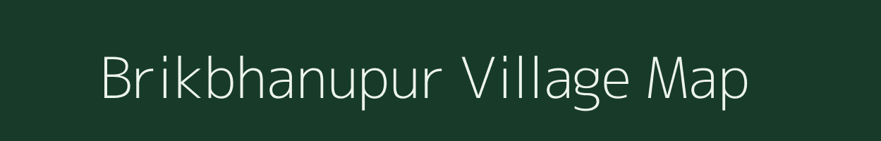 Brikbhanupur village map in West Bengal