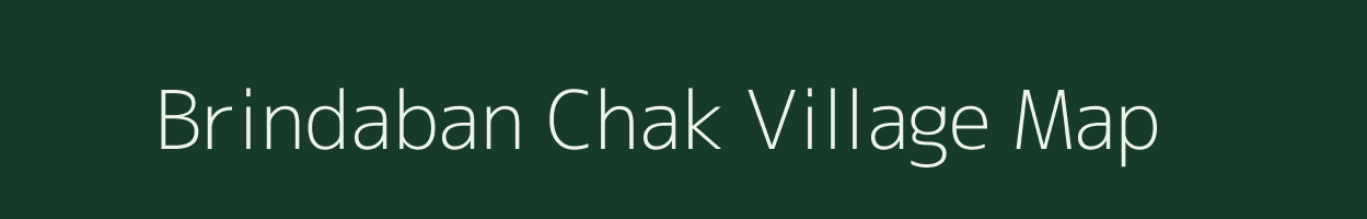 Brindaban Chak village map in West Bengal