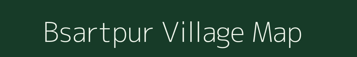 Bsartpur village map in Uttar Pradesh