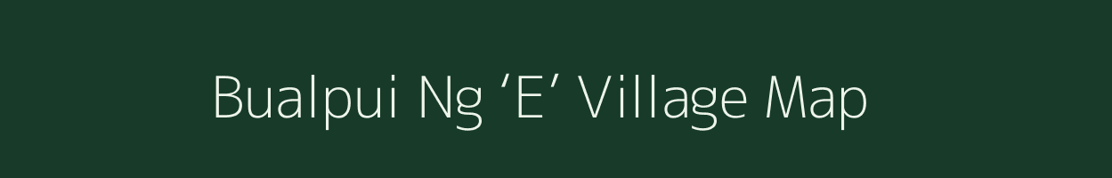 Bualpui Ng ‘E’ village map in Mizoram