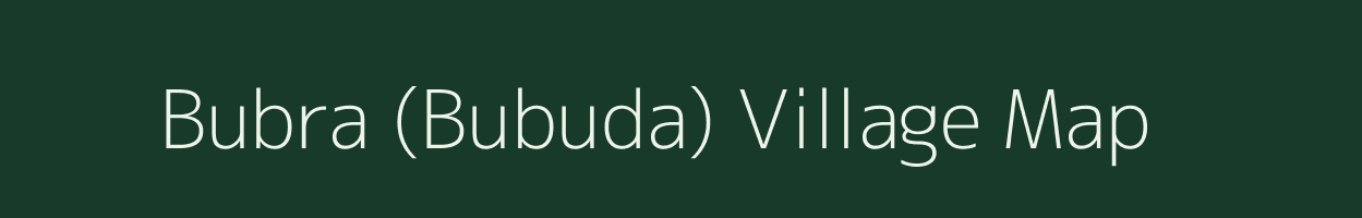 Bubra (Bubuda) village map in Odisha