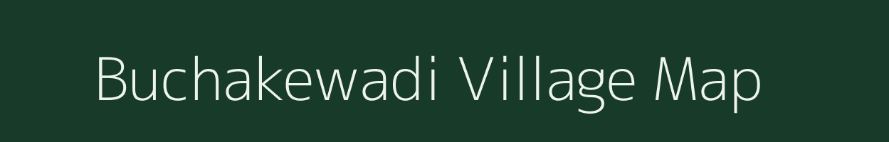 Buchakewadi village map in Maharashtra