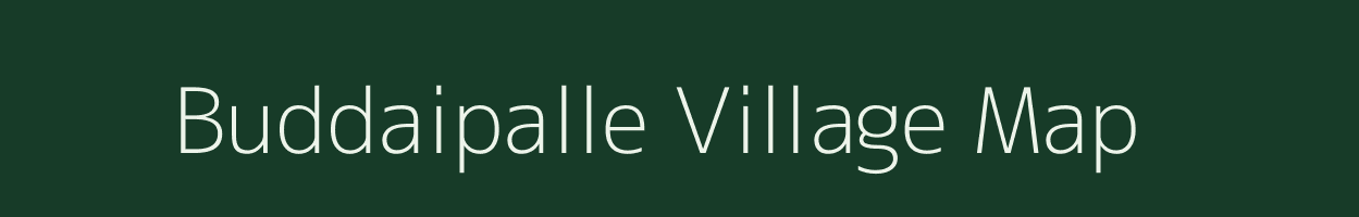 Buddaipalle village map in Andhra Pradesh